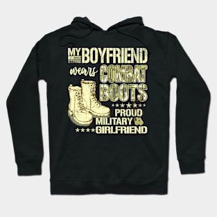 My Boyfriend Wears Combat Boots Military Girlfriend Hoodie